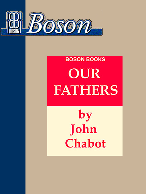 Title details for Our Fathers by John Chabot - Available